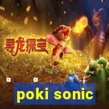 poki sonic